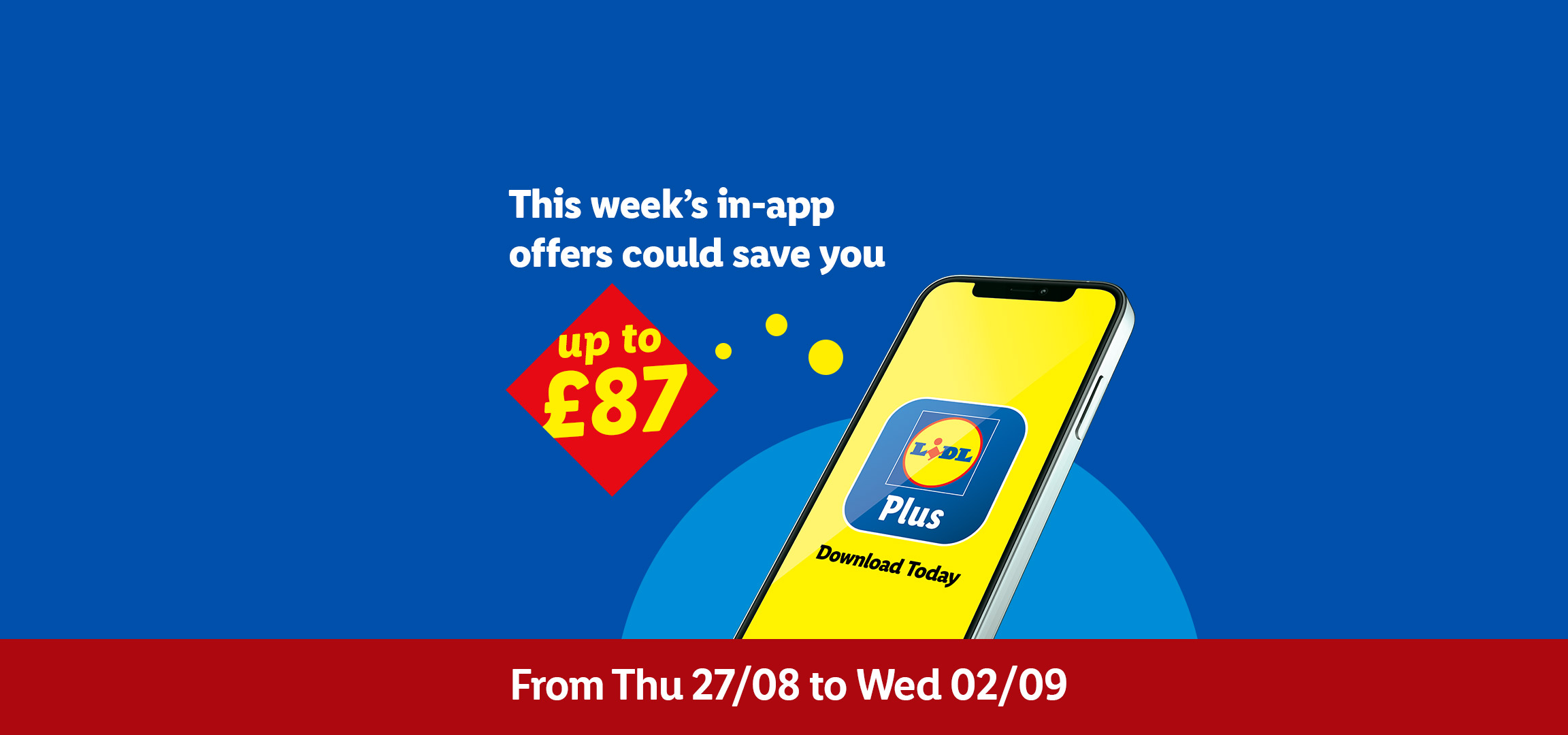 Lidl Plus app promotion showing savings of up to £87, valid from Thursday 27/08 to Wednesday 02/09.