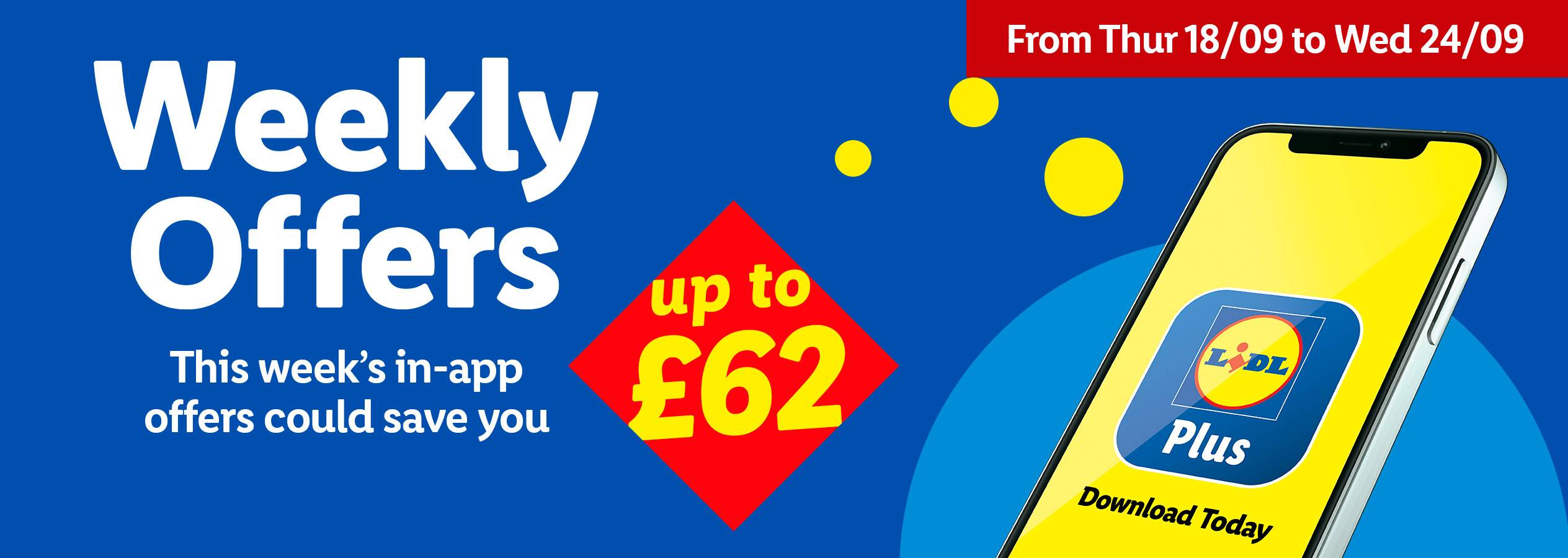 Lidl app promotion for weekly offers, saving up to £62, valid from 18/09 to 24/09.