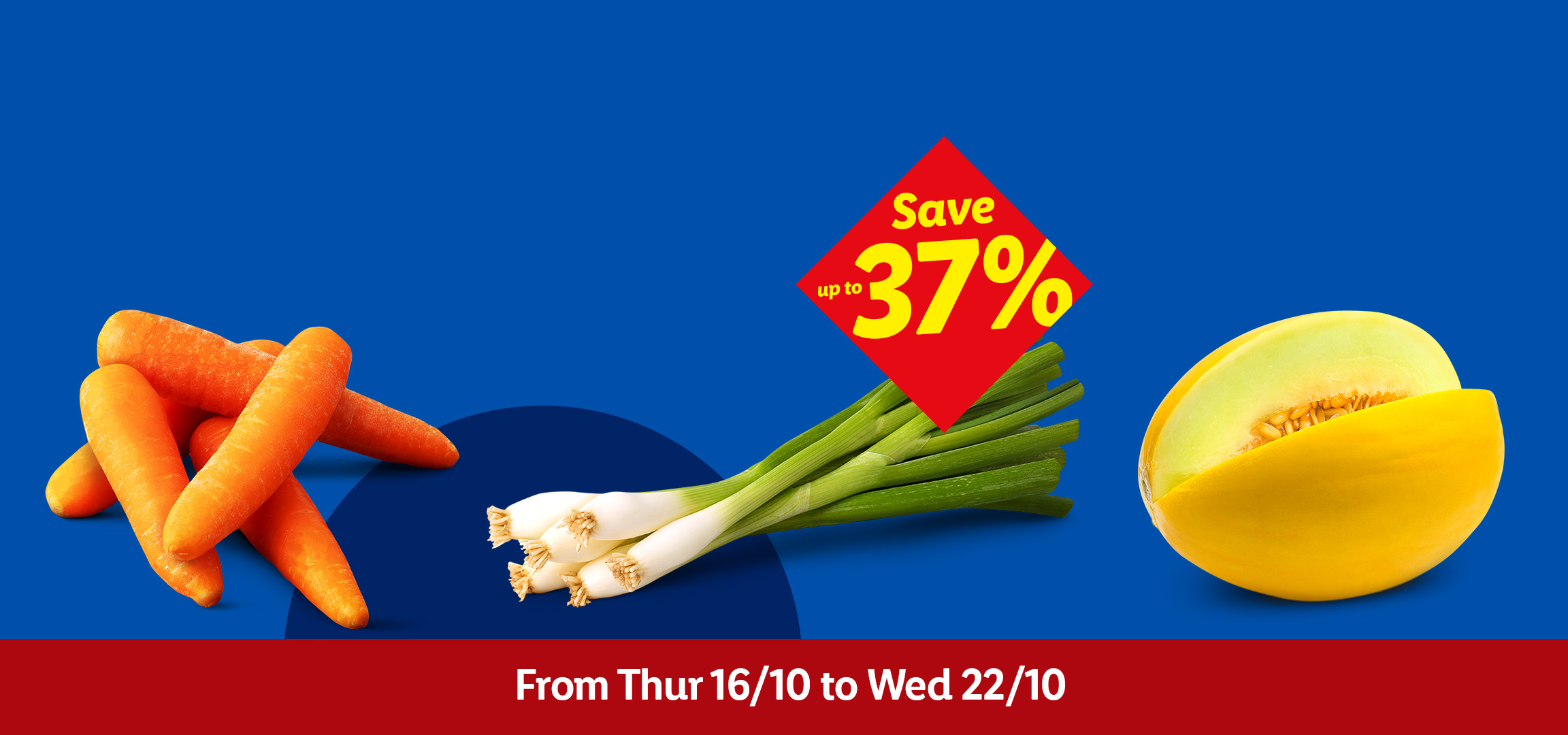 A banner advertising fresh produce, including carrots, spring onions, a melon, and green beans, with a 'Save up to 37%' tag and dates 'From Thur 16/10 to Wed 22/10'.