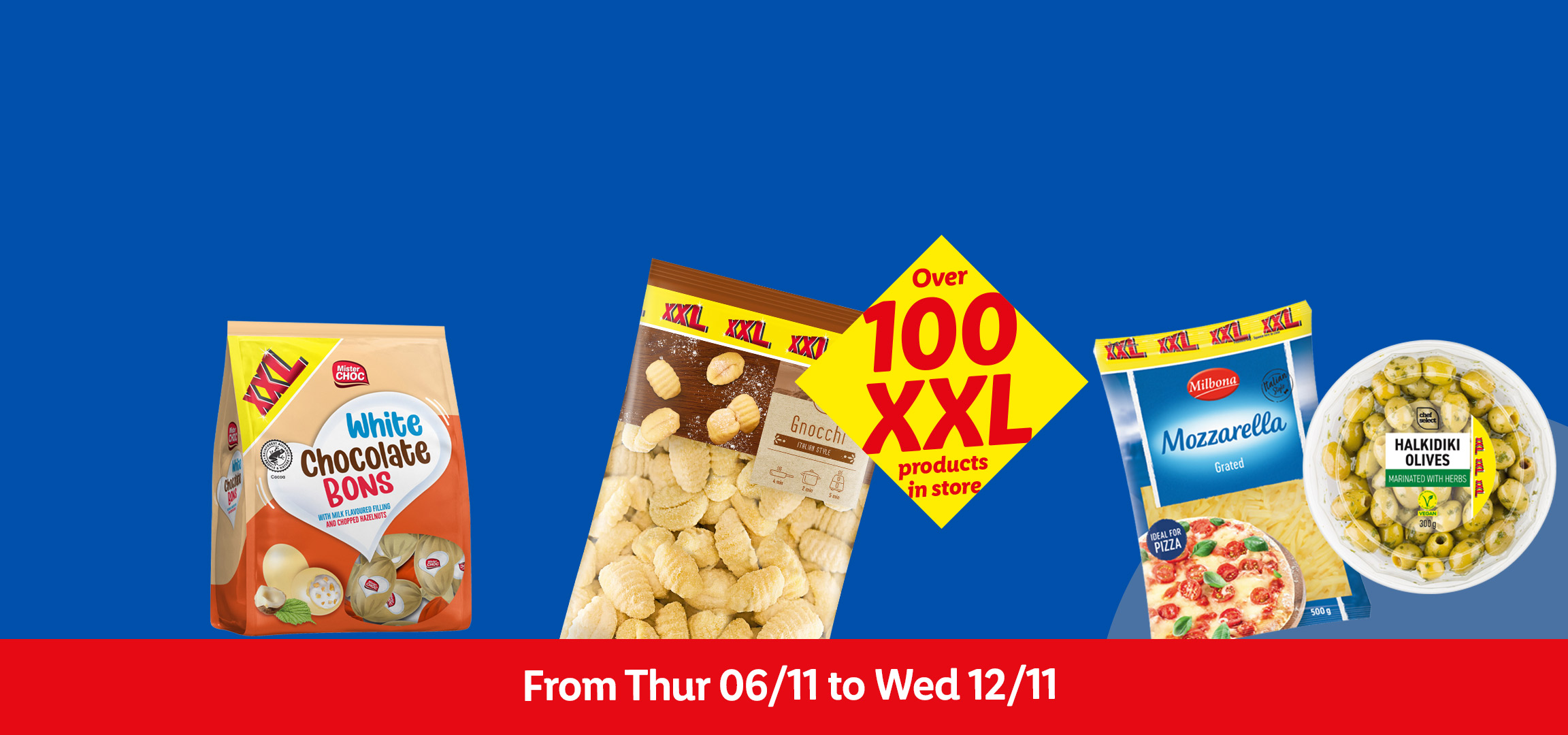 Lidl ad with Sondy milk & hazelnut wafer sandwiches, white chocolate bons, gnocchi, Milbona mozzarella, and Halkidiki olives, promoting over 100 XXL products from 06/11 to 12/11.