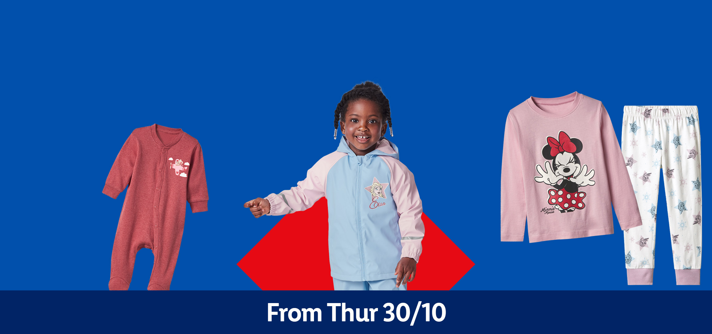 Children's clothing: grey dinosaur sweatshirt, red romper, blue and pink raincoat, Minnie Mouse top and Frozen pajamas. From Thur 30/10.