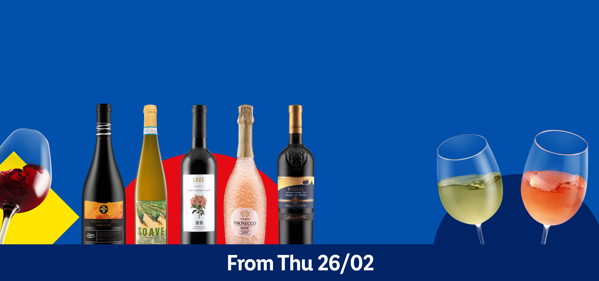 Wine bottles and glasses with red, rosé, and white wine, with text 'From Thu 26/02'.