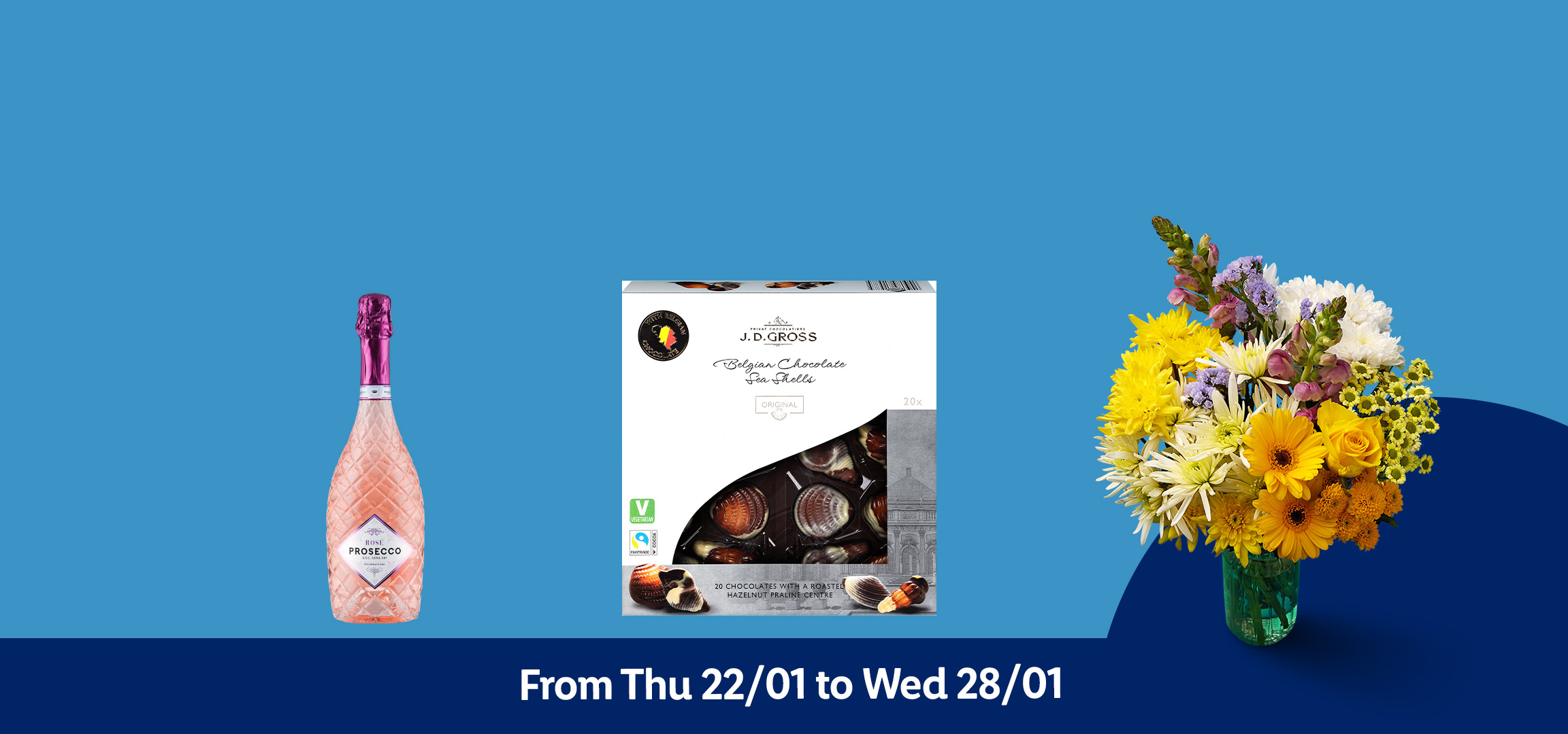 A bottle of rosé prosecco, a bouquet of flowers, and a box of Belgian chocolates, with a banner indicating a sale from Thursday 22/01 to Wednesday 28/01.