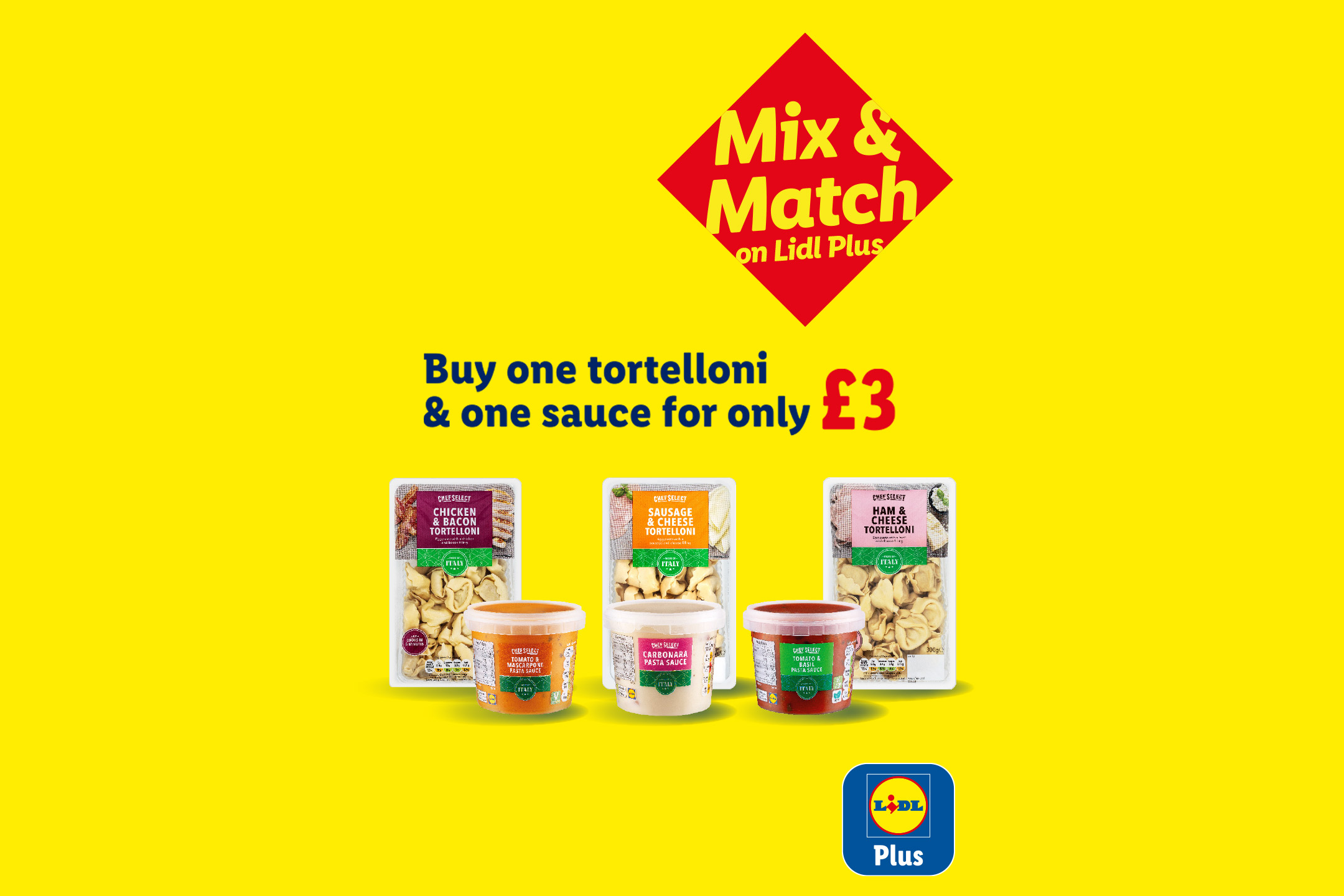 Mix & Match offer: three tortelloni packs and three pasta sauces for £3 on Lidl Plus.