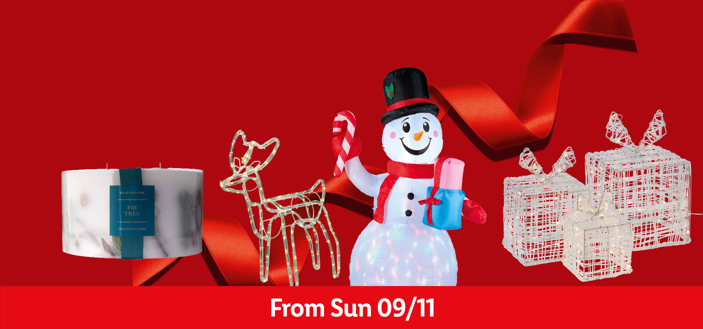 Christmas decorations: light-up reindeer, fir tree candle, small Christmas tree, inflatable snowman, and light-up gift boxes. From Sun 09/11.