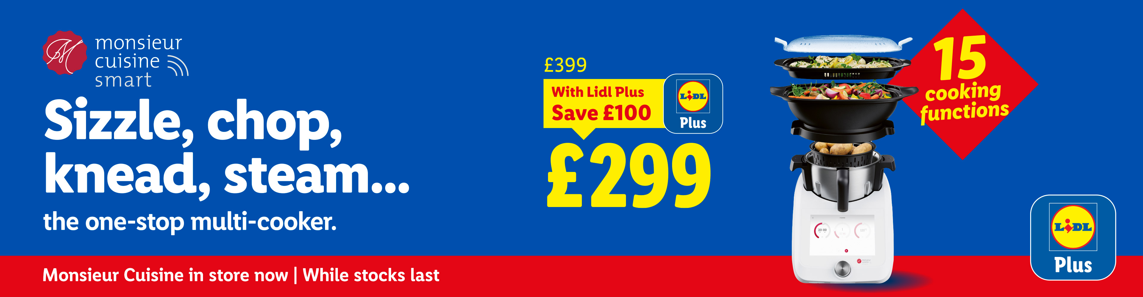 Lidl advertisement for a Monsieur Cuisine Smart multi-cooker, priced at £299 with Lidl Plus.